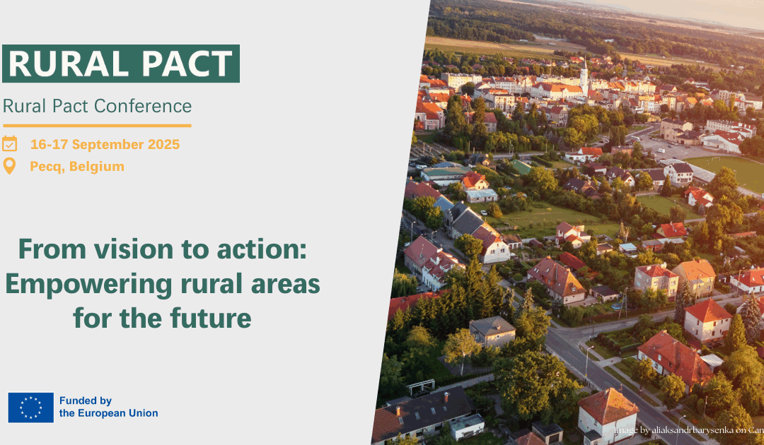 Rural Pact Conference: ‘From vision to action: Empowering rural areas for the future’